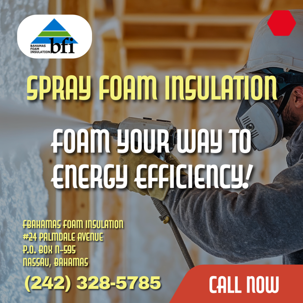 Discover the top 5 benefits of spray foam insulation for Bahamian homes. Improve energy efficiency, air quality, sound, pest control, and hurricane resistance.