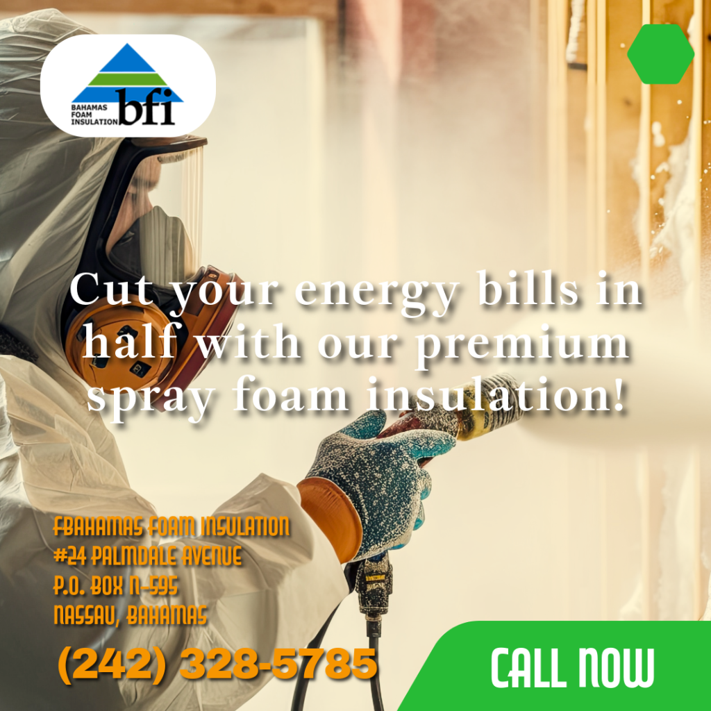 Learn everything homeowners in Nassau, Bahamas need to know about spray foam insulation for comfort and savings.