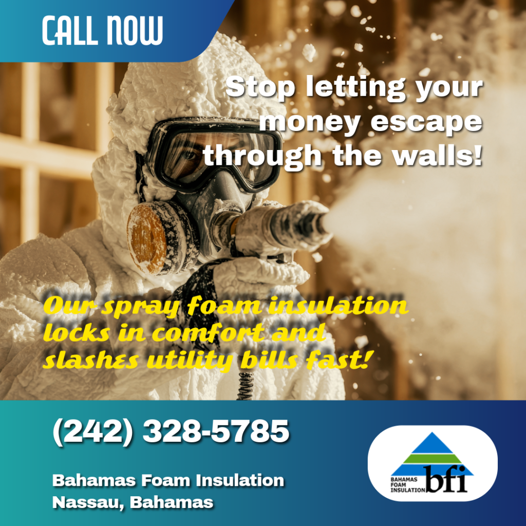 Discover how modern spray foam insulation enhances structural durability, energy efficiency, and indoor comfort for Bahamas homes and businesses.